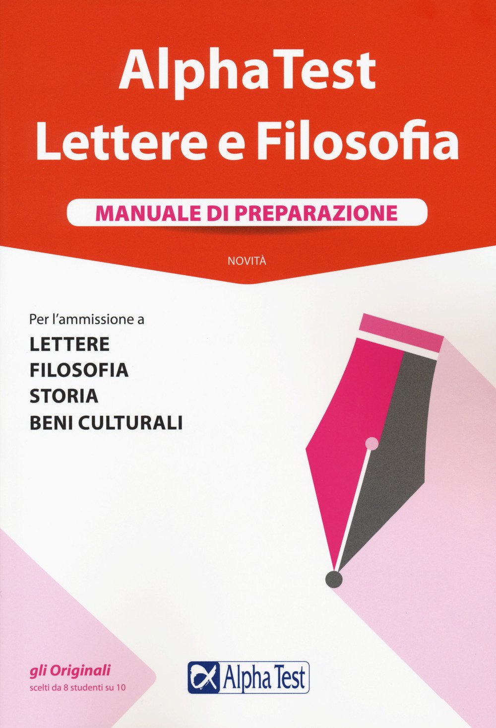 Alpha Test. Lettere e Filosofia. Manuale di preparazione. Con software di simulazione book