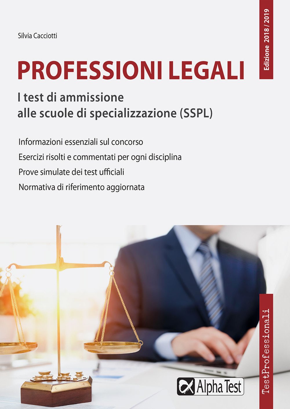 Professioni legali. I test di ammissione alle scuole di specializzazione (SSPL) (TestProfessionali) Law