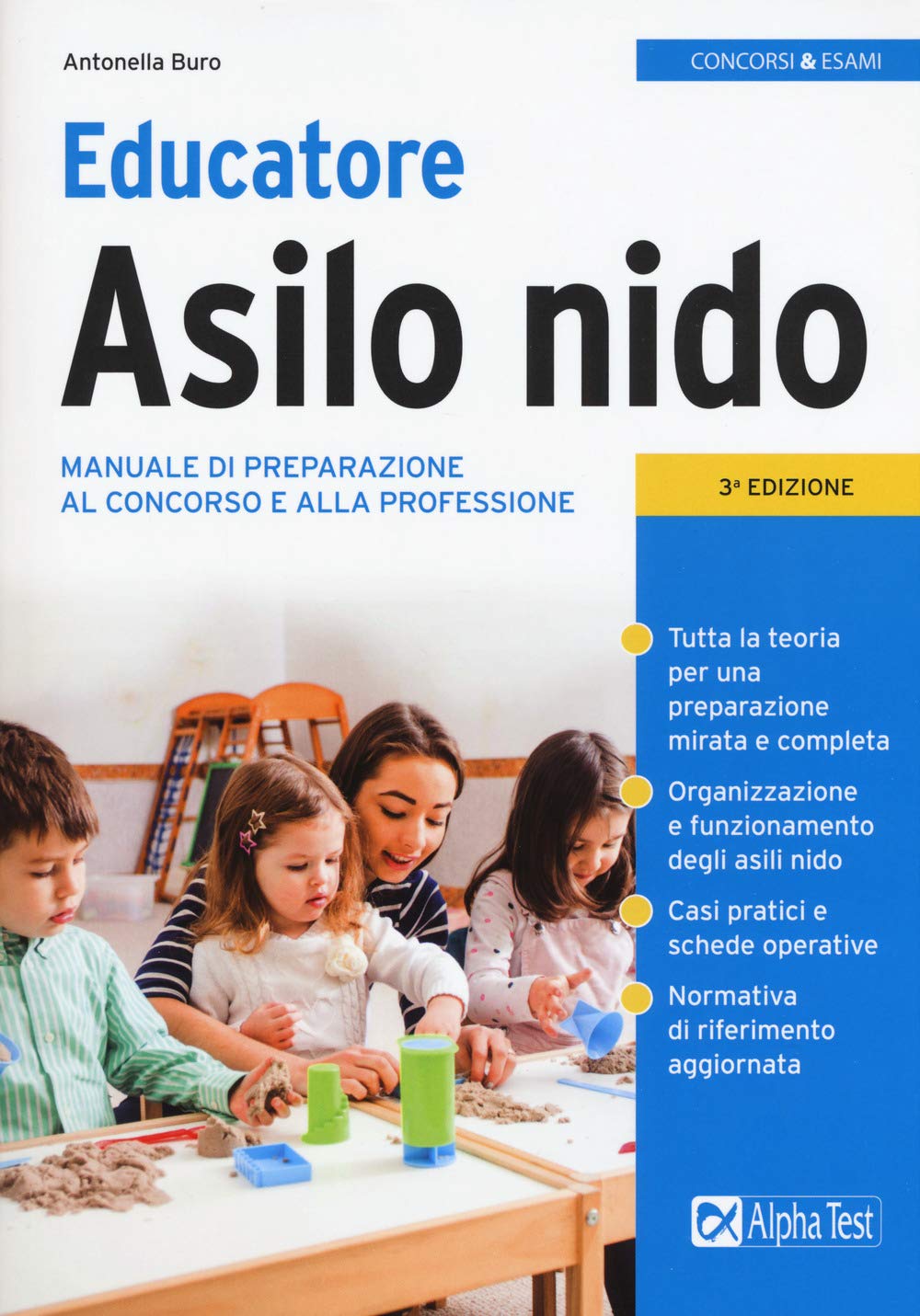 Educatore asilo nido. Manuale di preparazione al concorso e alla professione book