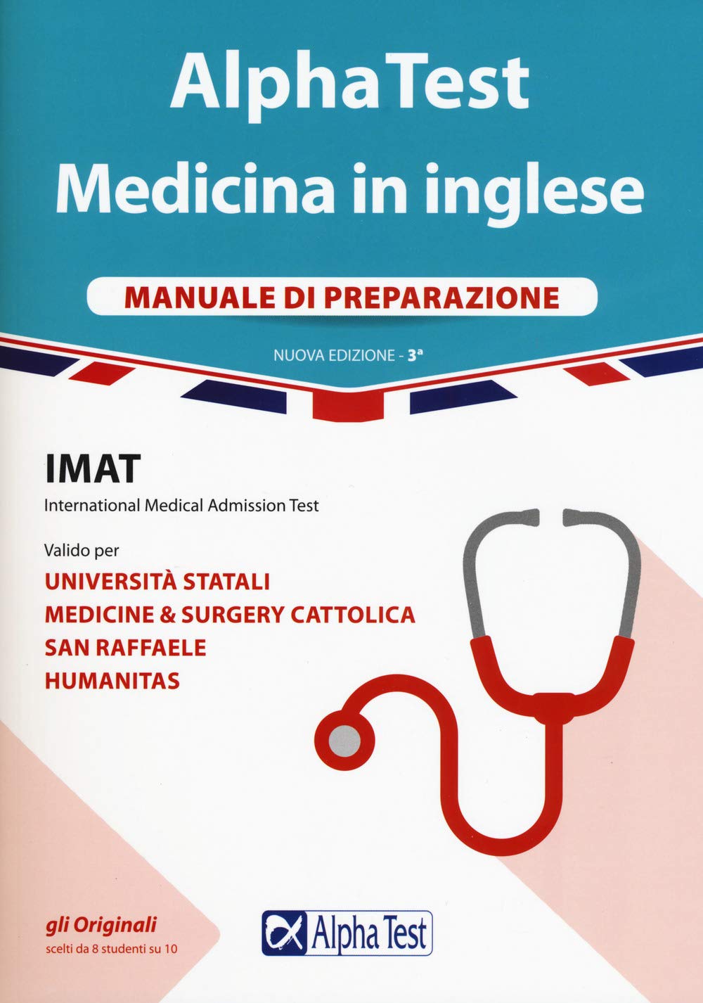 Alpha Test. Medicina in inglese. IMAT international medical admission test. Manuale di preparazione book
