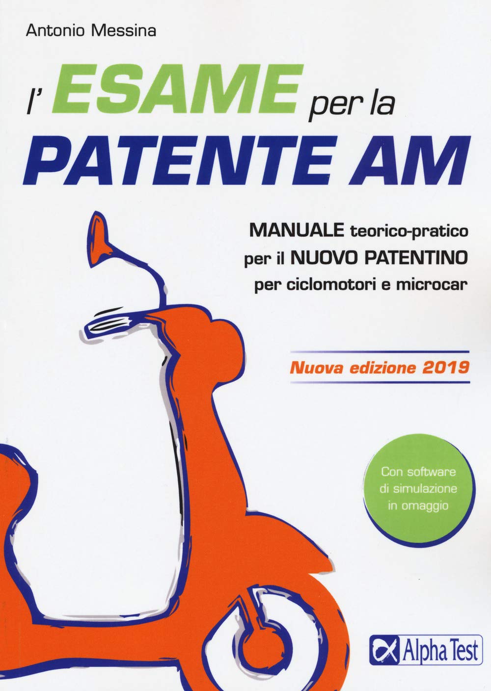 L'esame per la patente AM. Manuale teorico-pratico per il nuovo patentino per ciclomotori e microcar. Con software di simulazione Leisure, Home & Garden