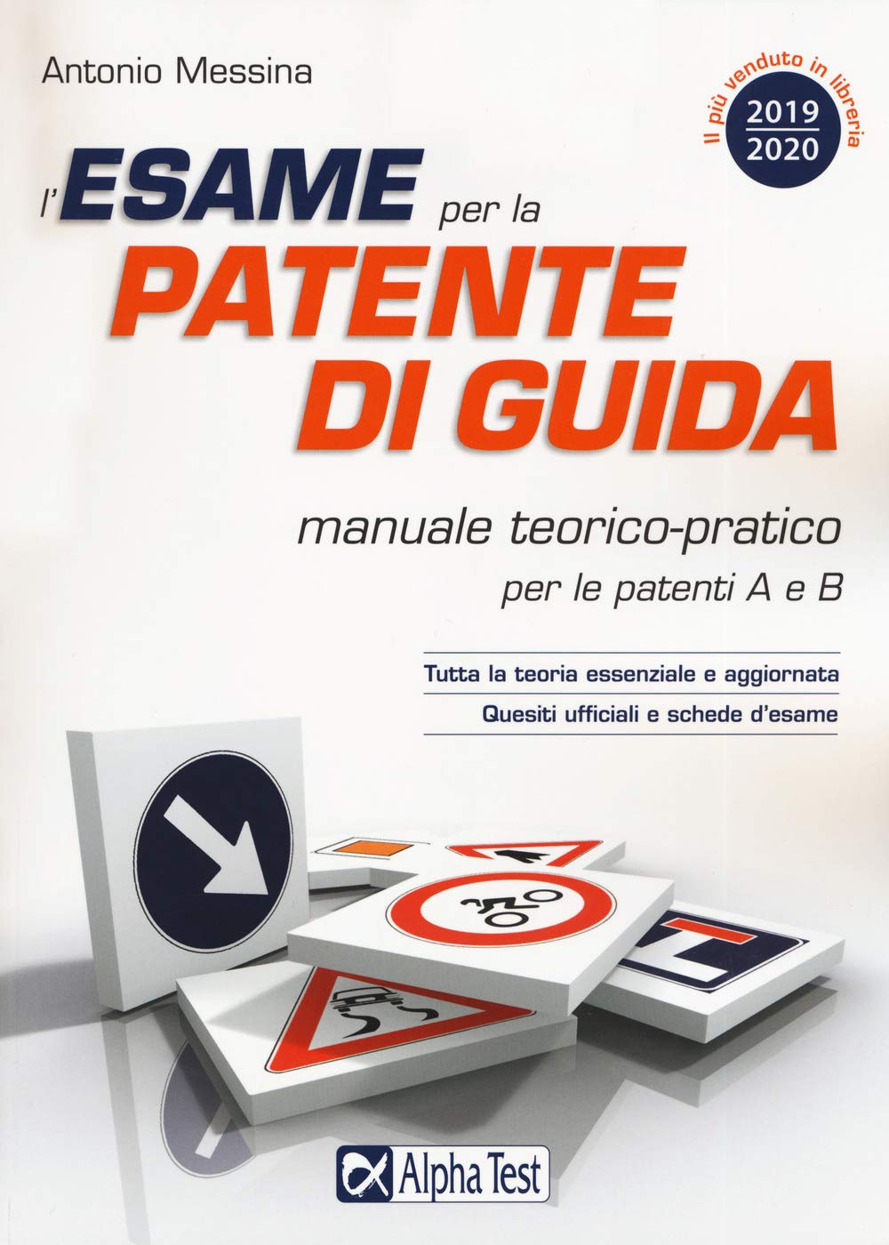 L'esame per la patente di guida. Manuale teorico-pratico per le patenti A e B book