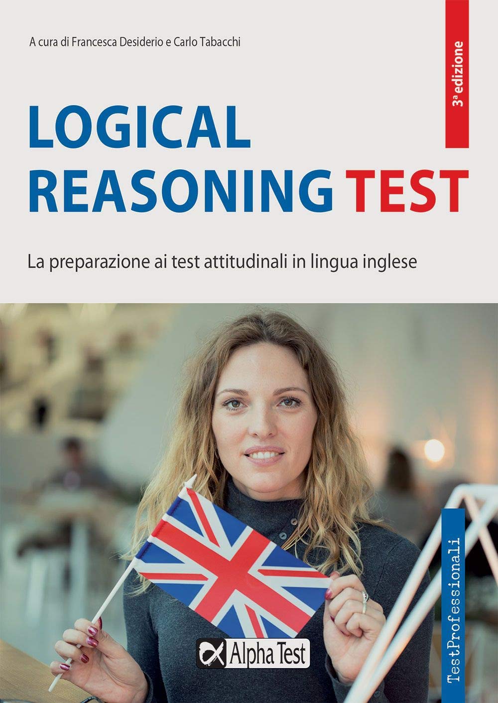 Logical reasoning test. La preparazione ai test attitudinali in lingua inglese book