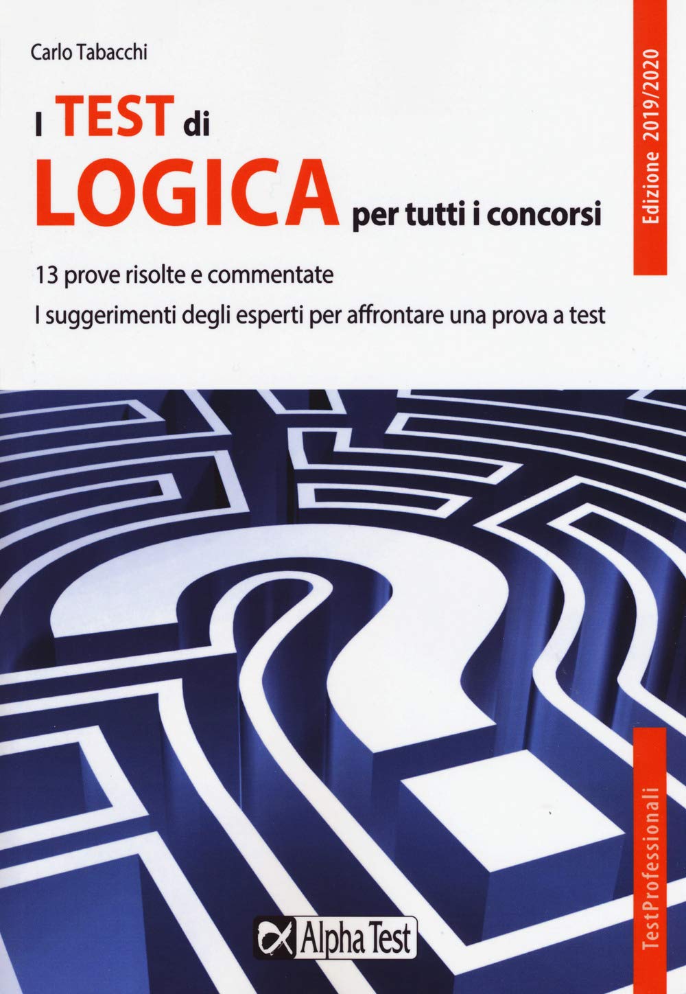 I test di logica per tutti i concorsi book