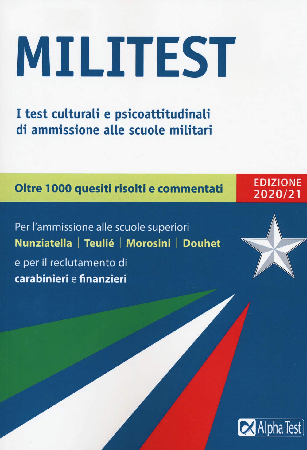 Militest. I test culturali e psicoattitudinali di ammissione alle scuole militari book