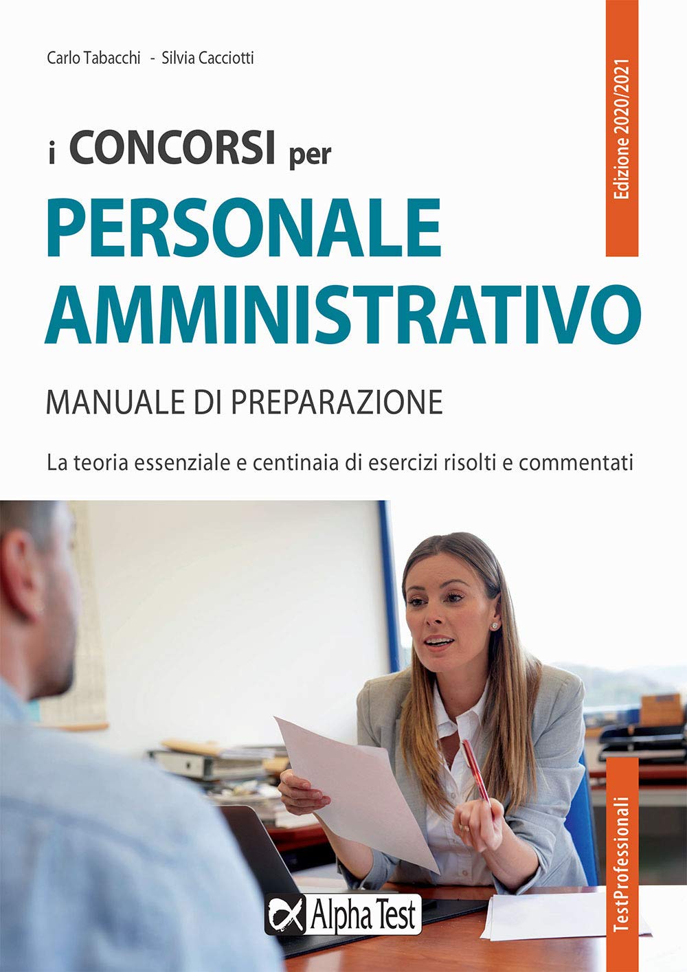 I concorsi per il personale amministrativo. Manuale di preparazione book