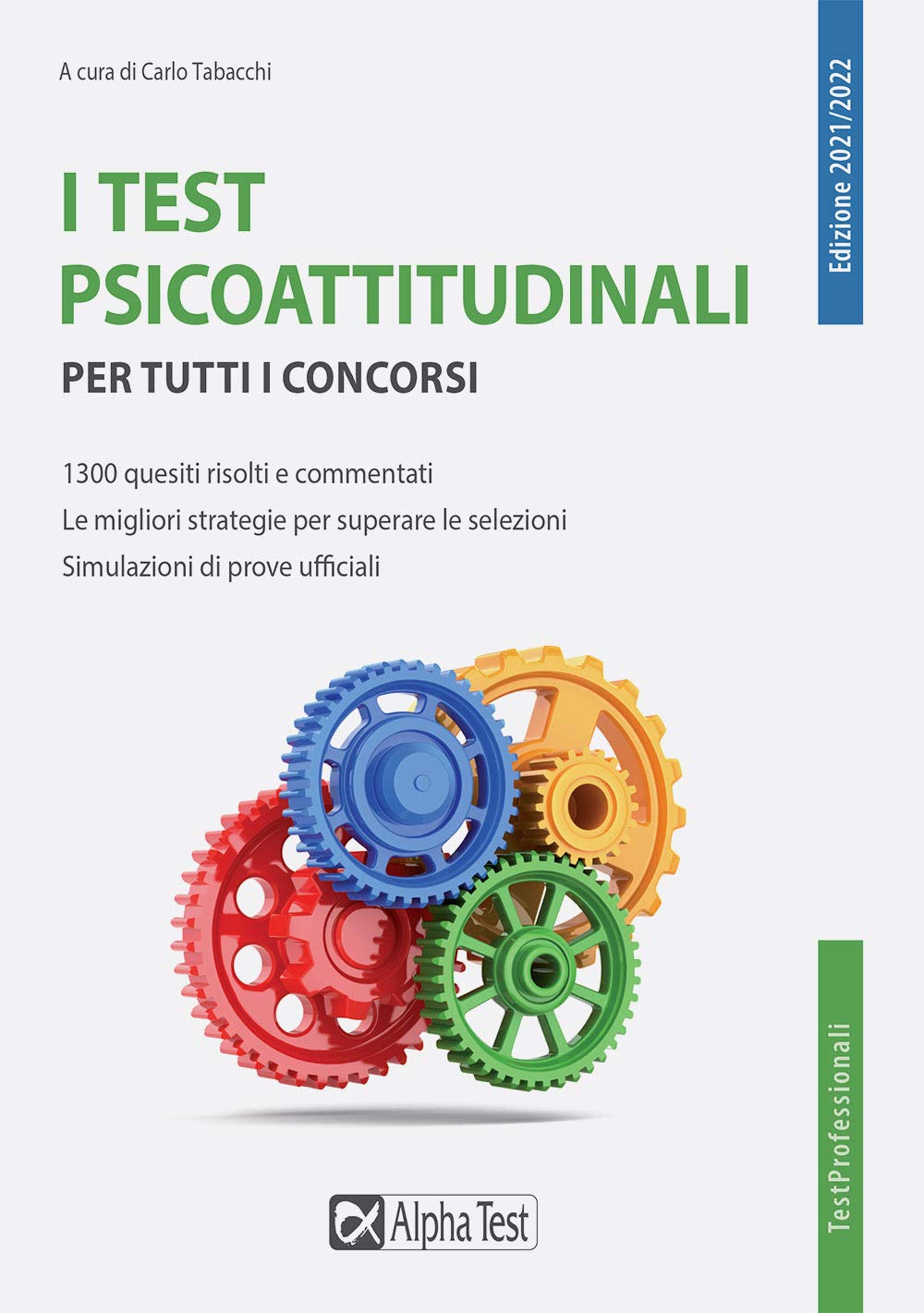 I test psicoattitudinali per tutti i concorsi book