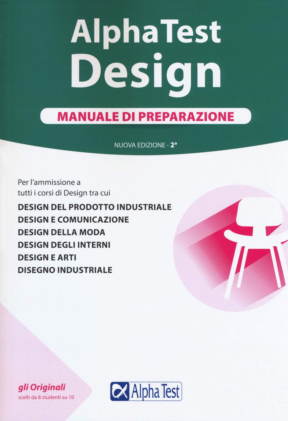 Alpha Test. Design. Manuale di preparazione. Con Contenuto digitale per accesso online (TestUniversitari) Study Guides
