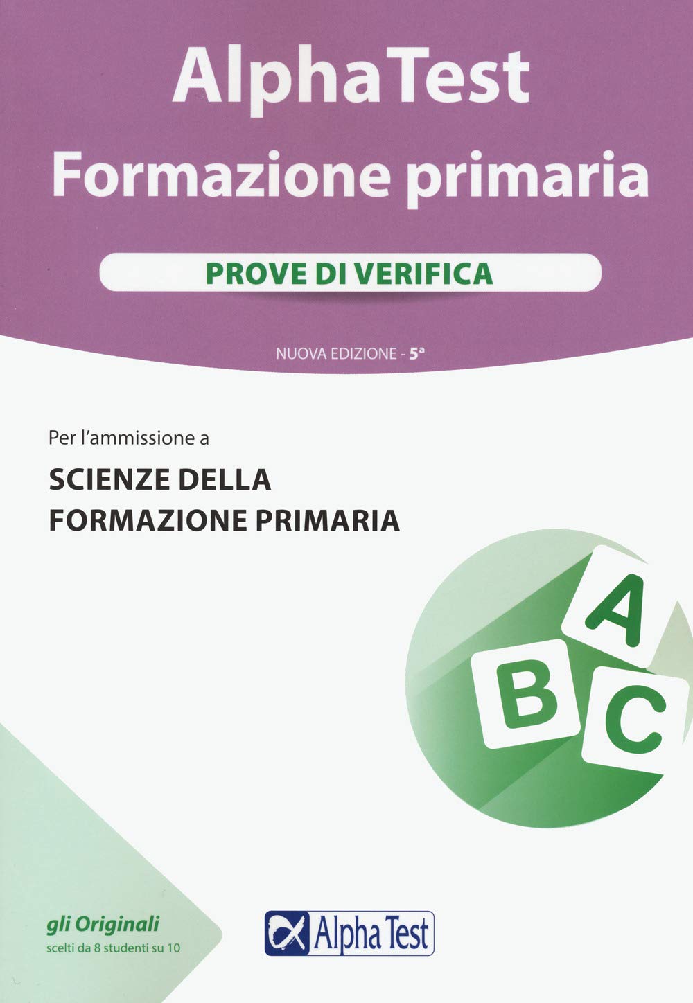 Alpha Test. Formazione primaria. Prove di verifica book