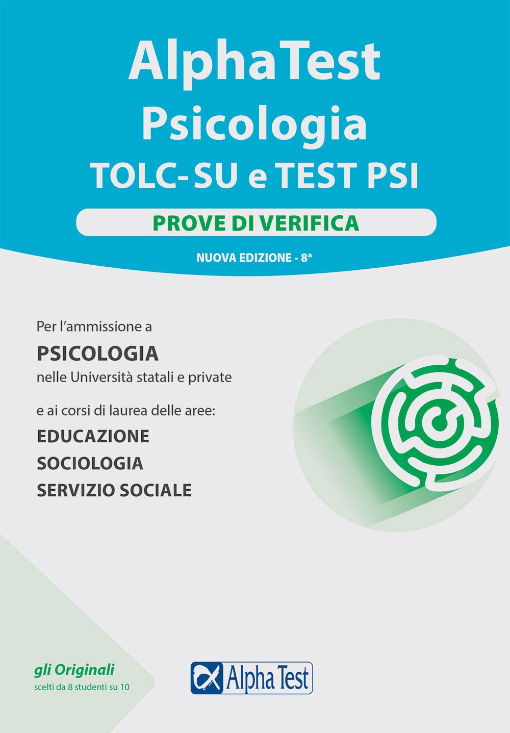 Alpha Test. Psicologia. TOLC-SU. Prove di verifica book