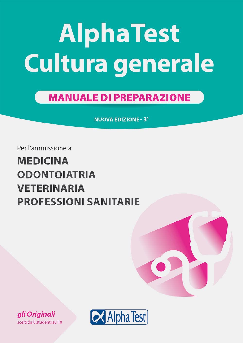 Alpha Test. Cultura generale. Manuale di preparazione. Nuova ediz. book