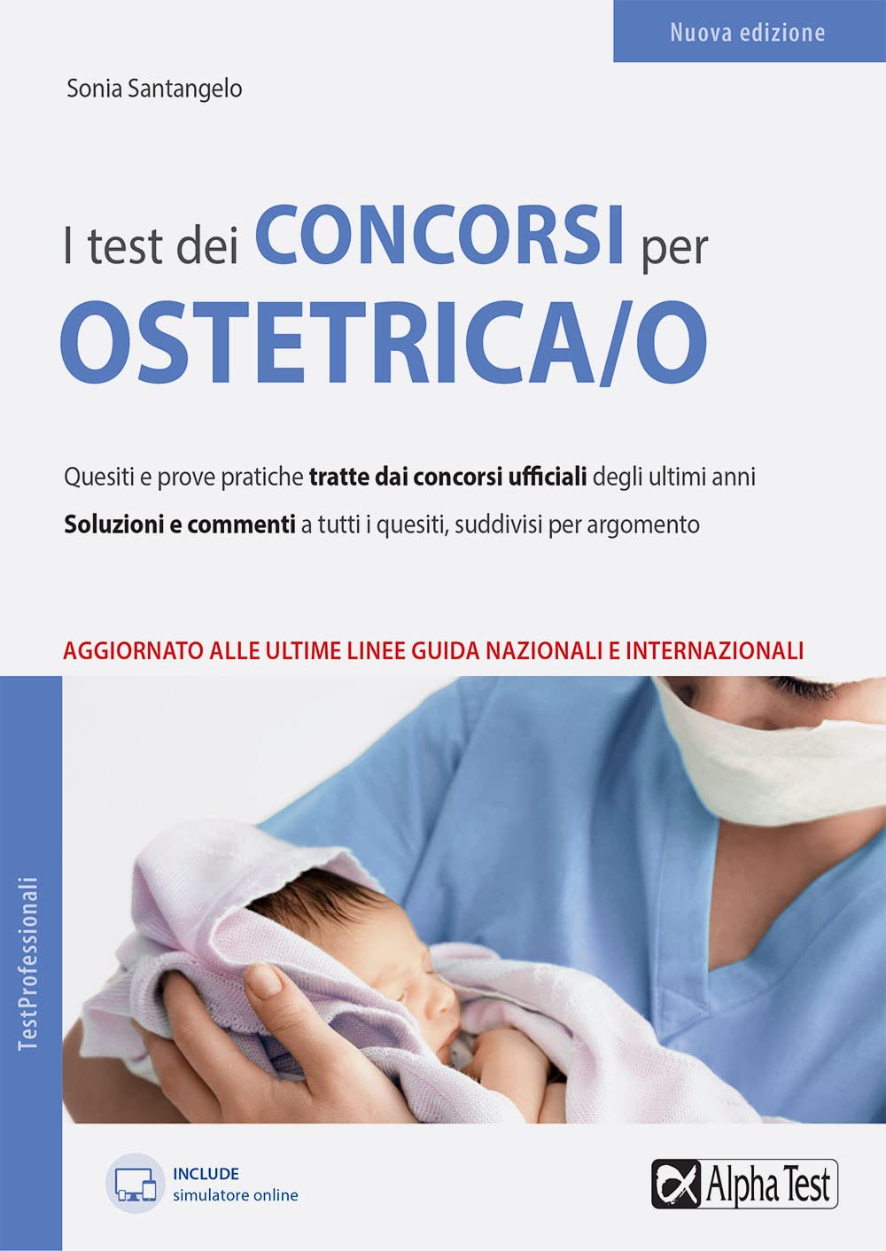 I test dei concorsi per collaboratore sanitario. Ostetrica/o. Con software di simulazione book