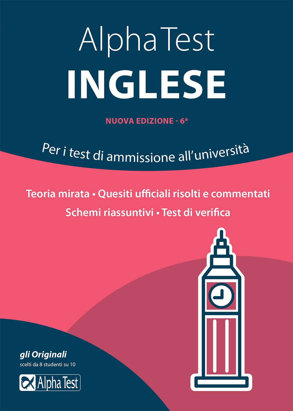 Alpha Test inglese. Per i test di ammissione all'università (TestUniversitari) Foreign Languages ​​& Dictionaries