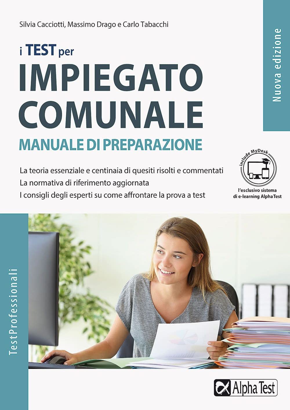 I test per impiegato comunale. Manuale di preparazione. Ediz. MyDesk book