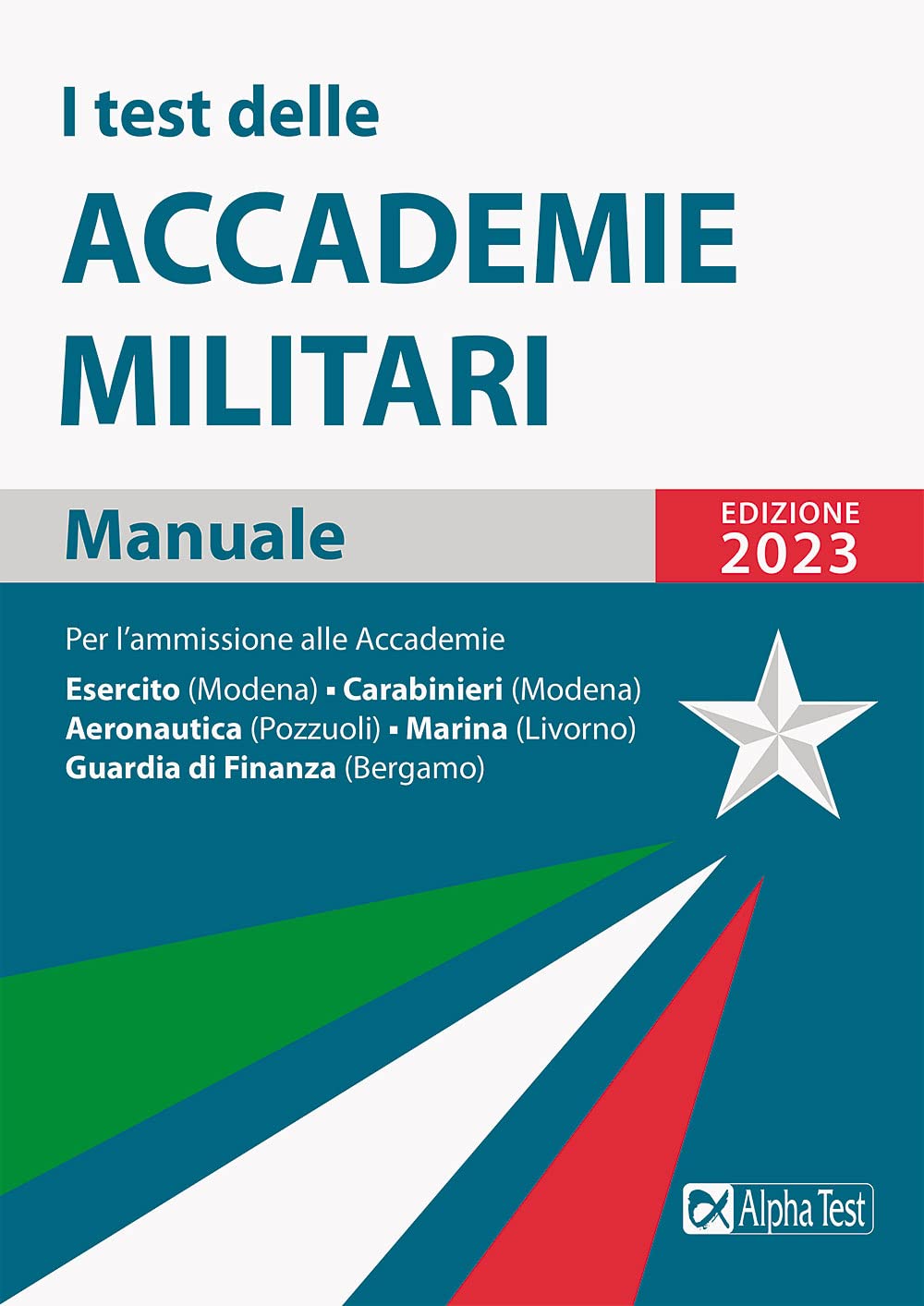 I test delle accademie militari. Manuale book