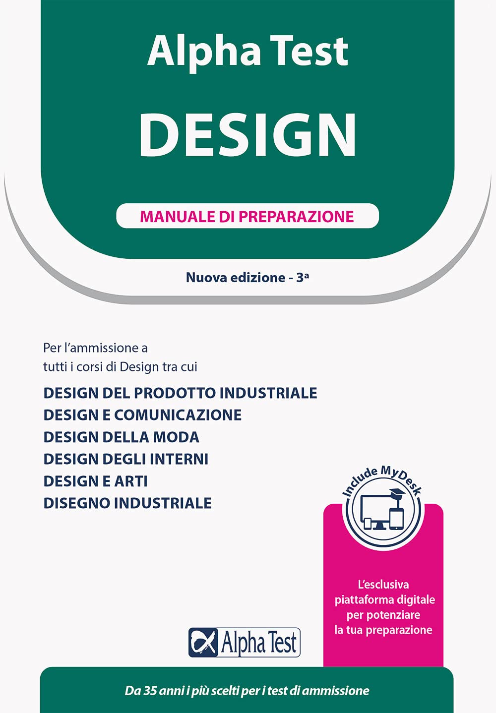 Alpha Test. Design. Manuale di preparazione. Con simulazioni on-line commentate book