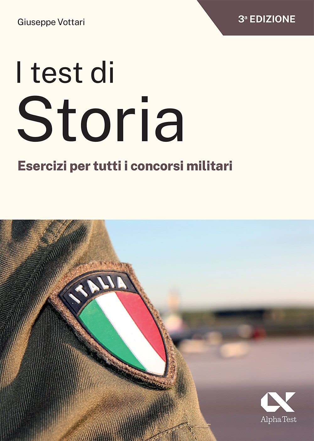 I test di storia. Esercizi per tutti i concorsi militari book