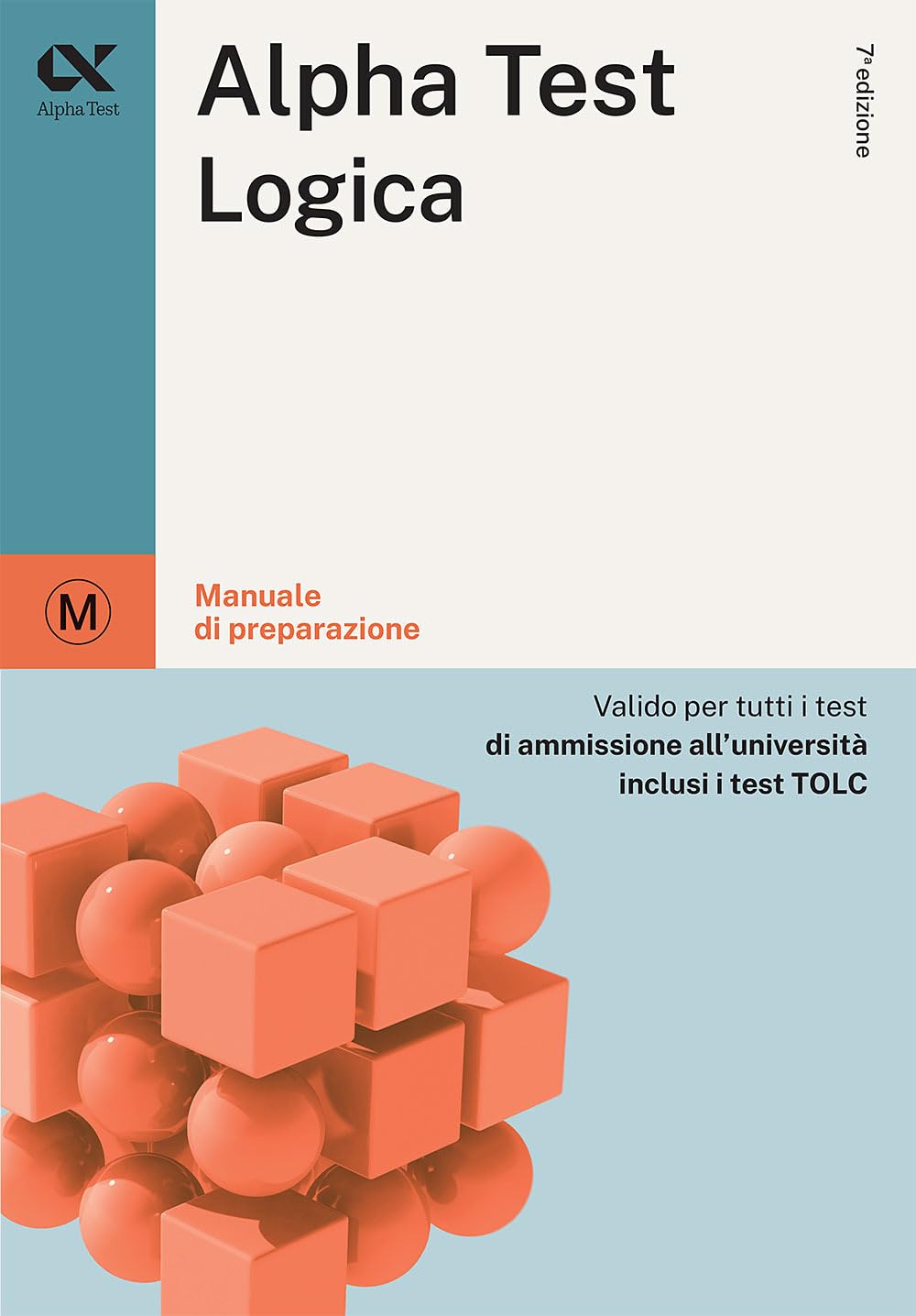 Alpha Test. Logica. Manuale di preparazione book