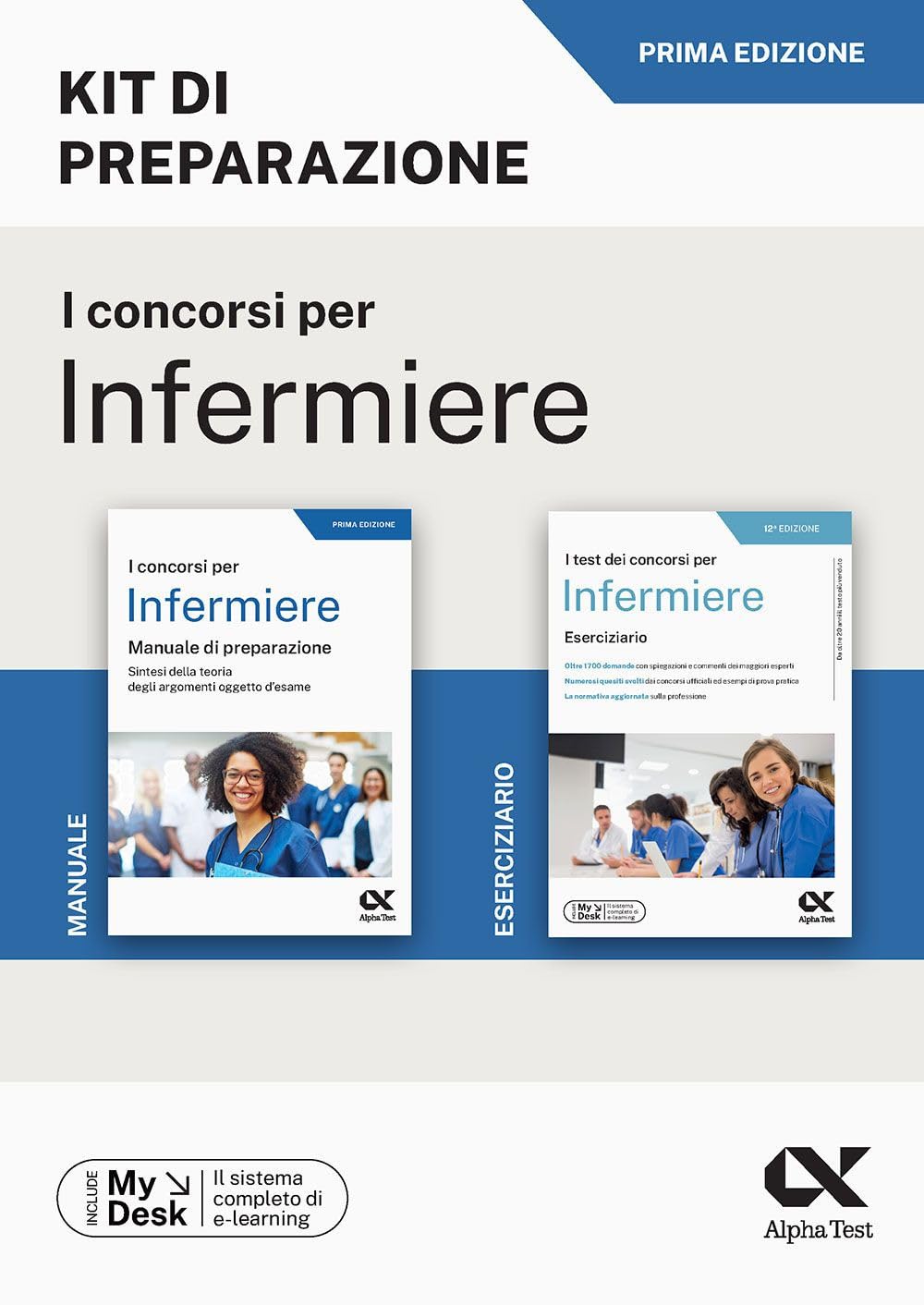Il concorso per infermiere. Kit di preparazione. Ediz. MyDesk. Con Contenuto digitale per download e accesso online book