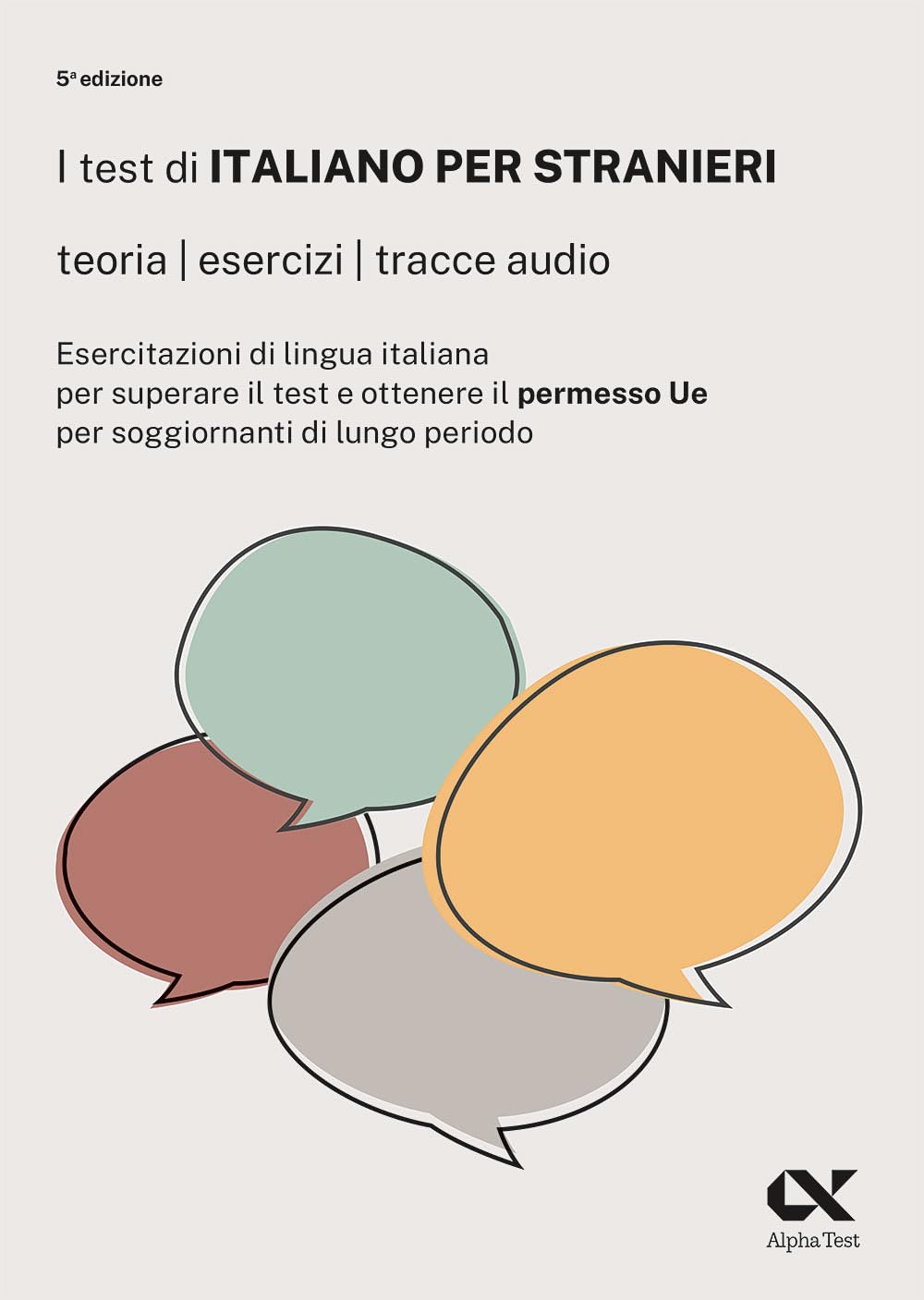 I test di italiano per stranieri. Teorie, esercizi, tracce audio. Con espansione online book