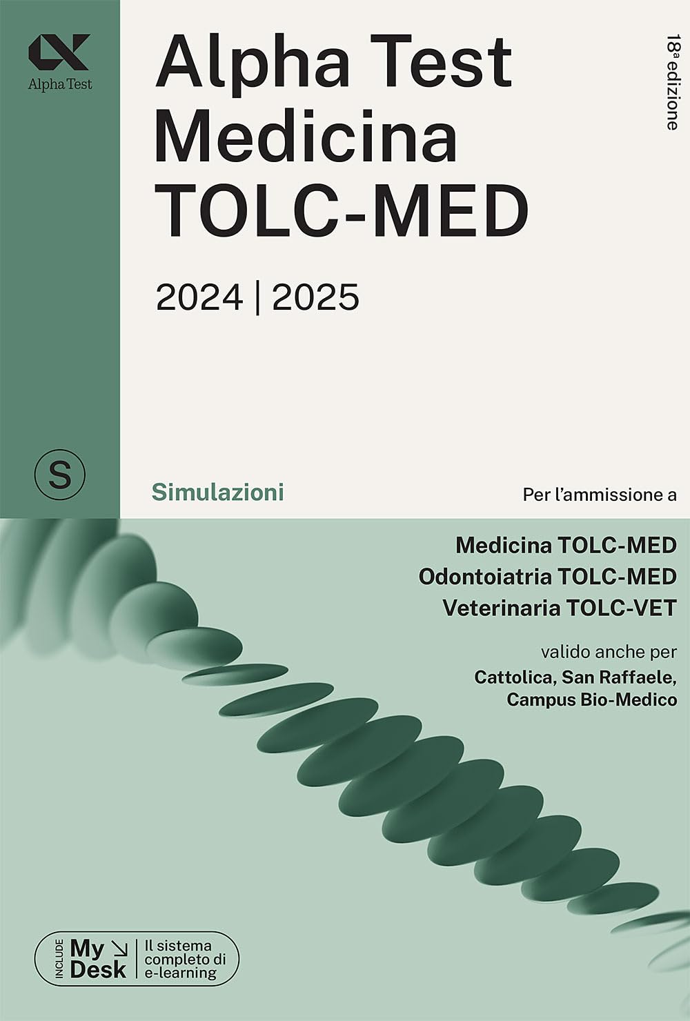 Alpha Test. Medicina. TOLC-MED. Simulazioni. Con MyDesk book