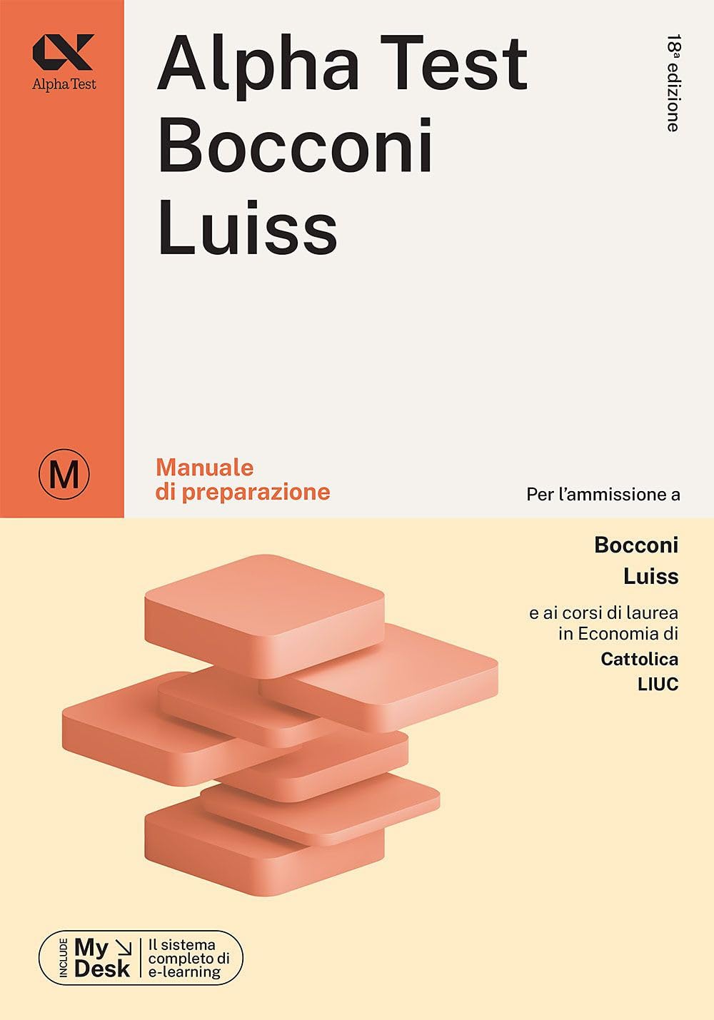 Alpha Test Bocconi e Luiss. Manuale di preparazione. Con MyDesk book