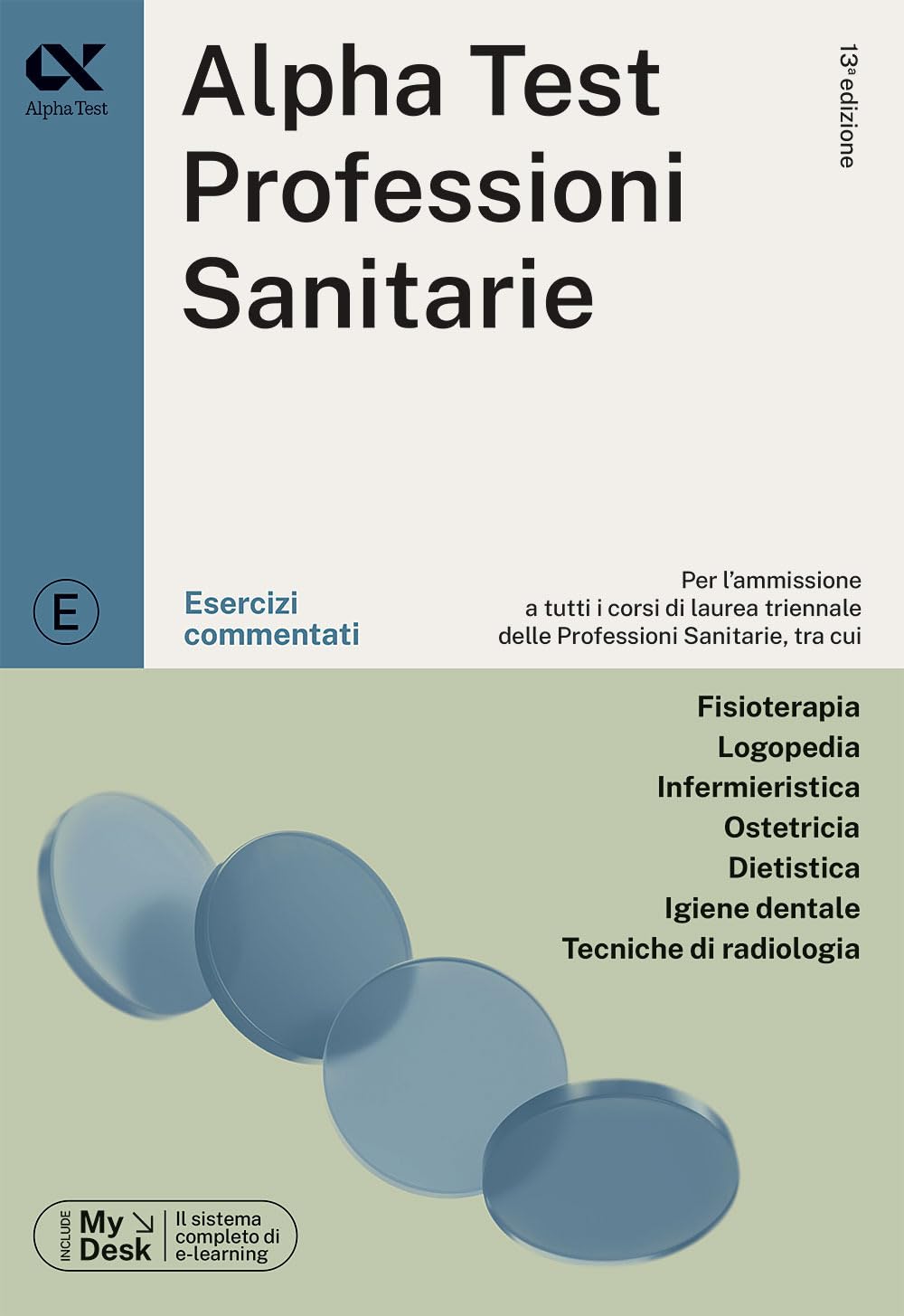 Alpha Test. Professioni sanitarie. Esercizi commentati. Ediz. MyDesk. Con Contenuto digitale per download e accesso online book