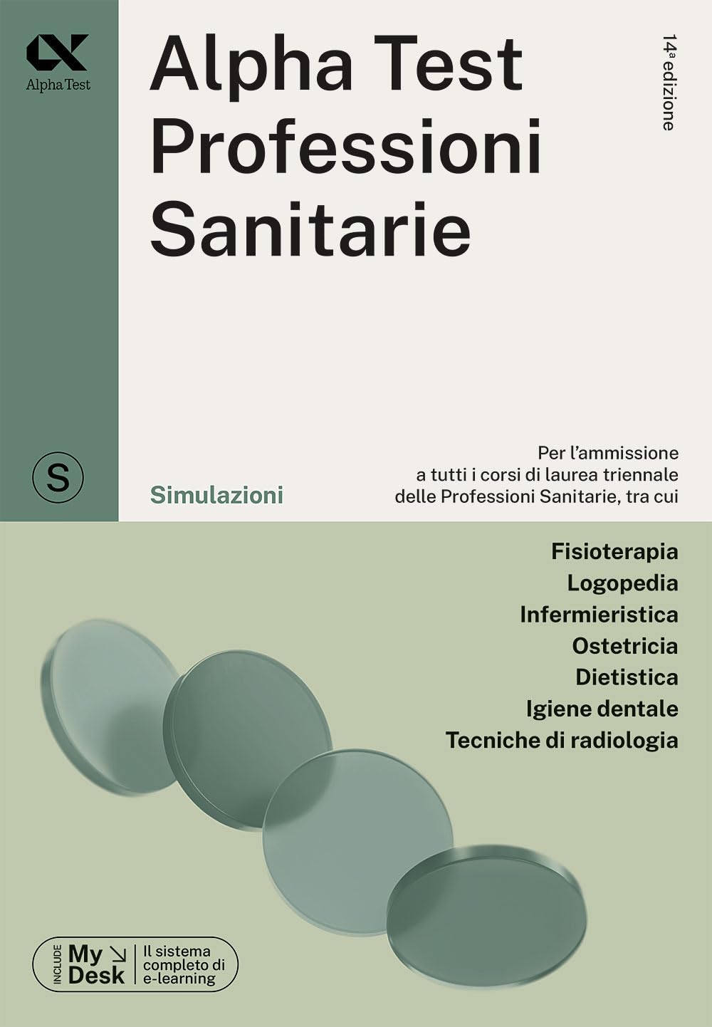Alpha Test. Professioni sanitarie. Simulazioni. Ediz. MyDesk. Con Contenuto digitale per download e accesso online book