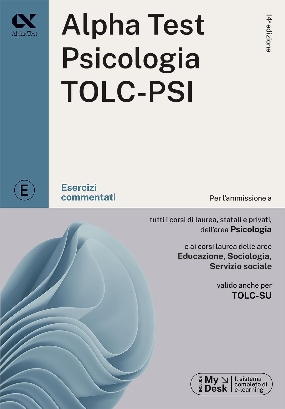 Alpha Test. Psicologia. TOLC-PSI. Esercizi commentati. Con software di simulazione book