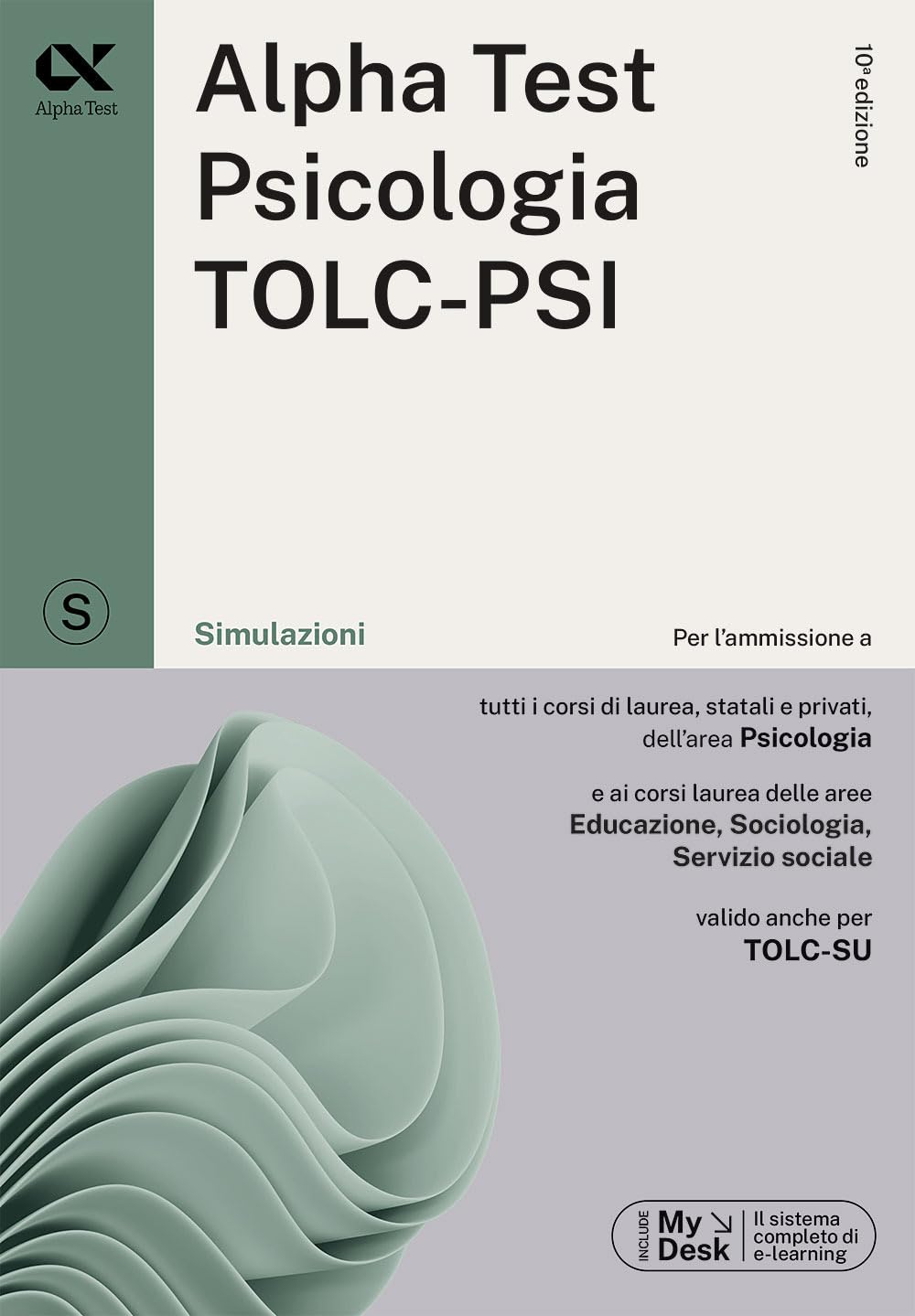 Alpha Test. Psicologia. TOLC-PSI. Simulazioni book