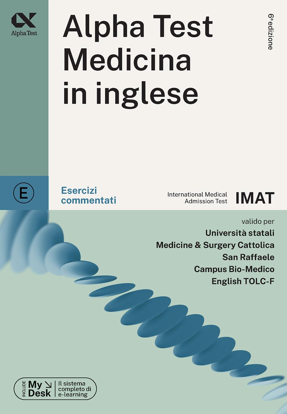 Alpha Test. Medicina in inglese IMAT. Esercizi commentati. Ediz. MyDesk book