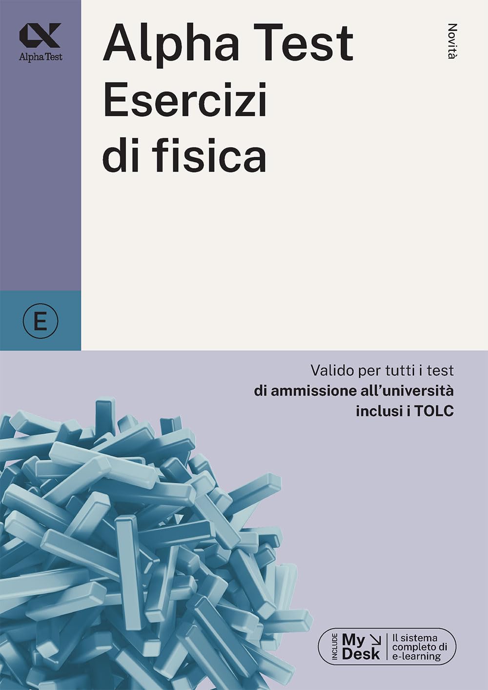 Alpha Test esercizi di fisica. Ediz. MyDesk. Con Contenuto digitale per download e accesso online book