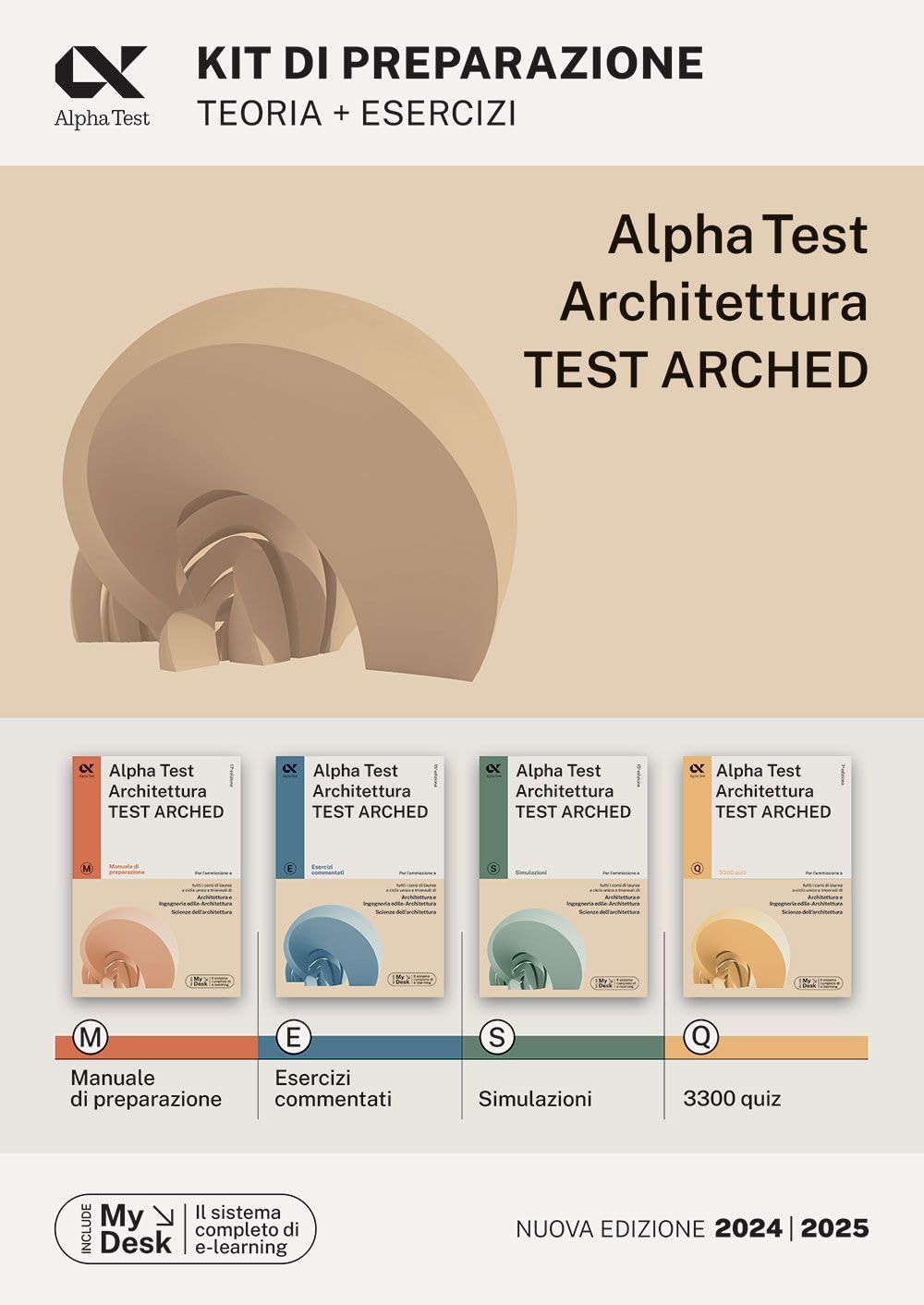 Alpha Test. Architettura. Test arched. Kit di preparazione. Per l'ammissione a tutti i corsi di laurea in Architettura e Ingegneria ... Ediz. MyDesk. Con... (TestUniversitari) Architecture