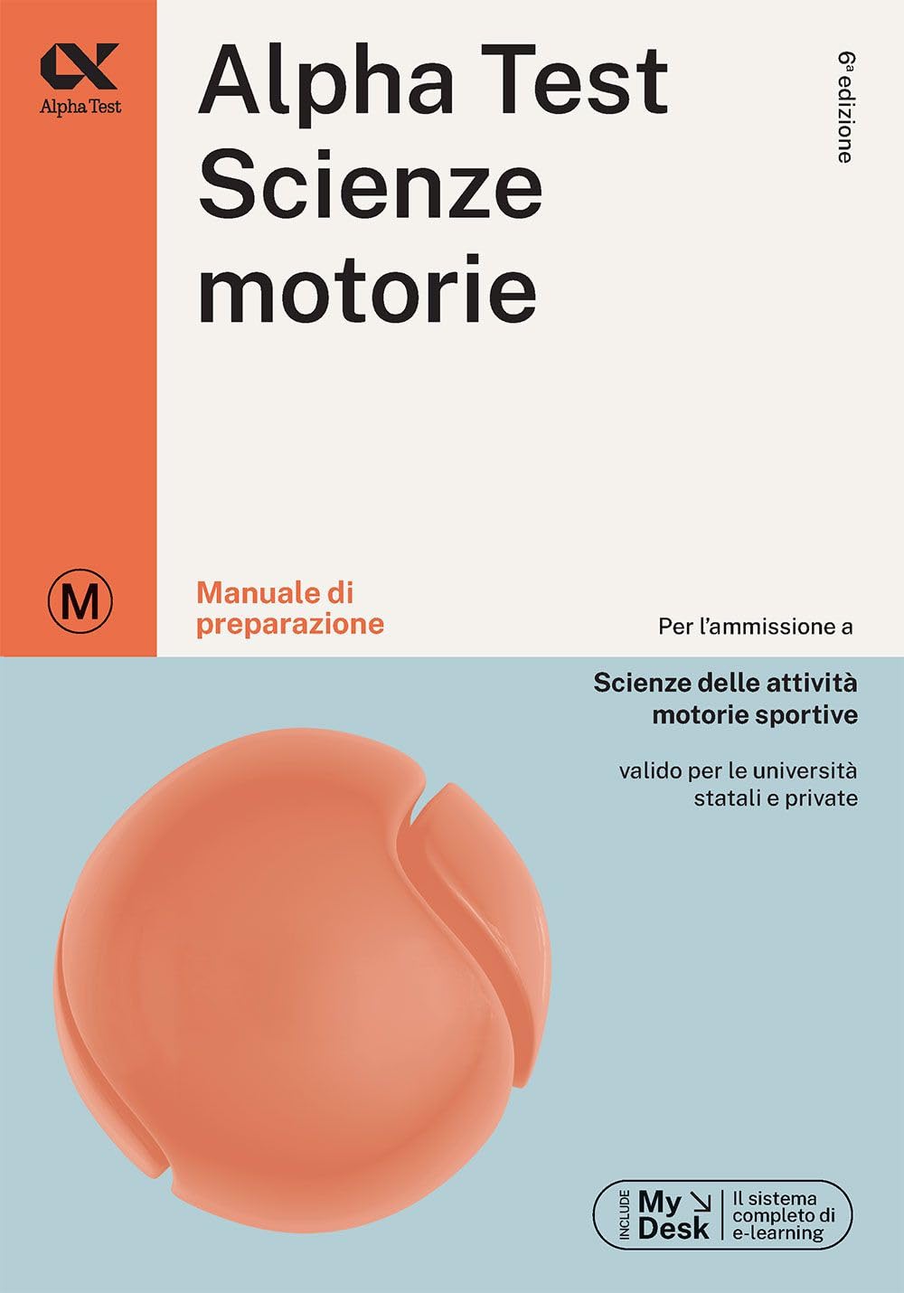 Alpha Test. Scienze motorie. Manuale di preparazione. Ediz. MyDesk. Con Contenuto digitale per download e accesso online Professional & Reference Books