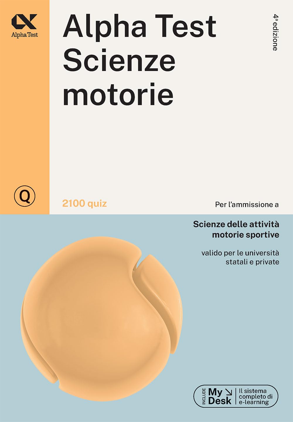Alpha Test. Scienze motorie. 2100 quiz. Ediz. MyDesk. Con Contenuto digitale per download e accesso online Professional & Reference Books