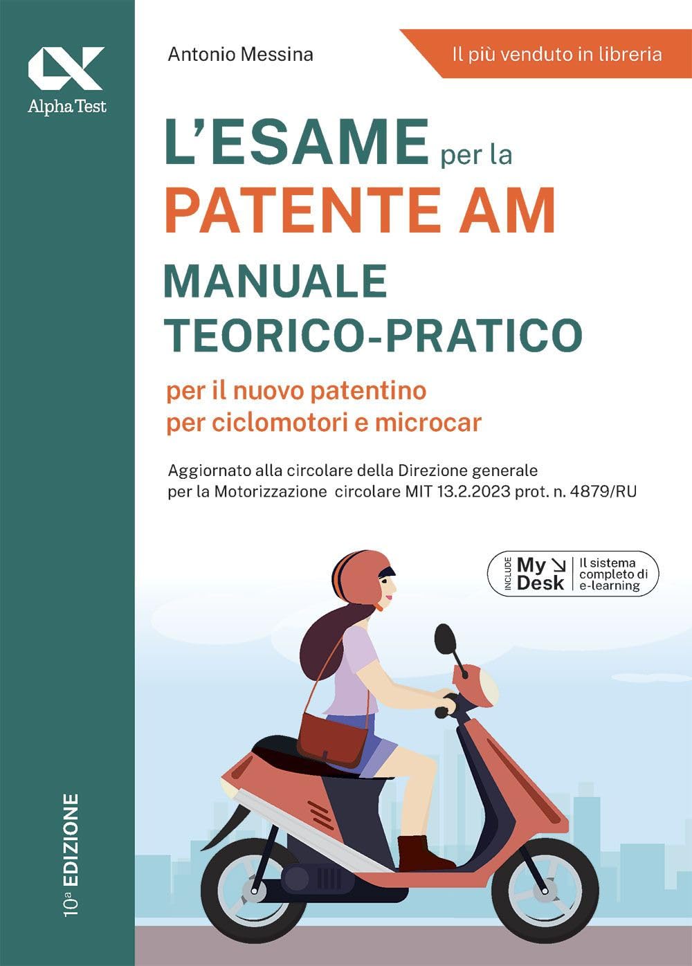 L'esame per la patente AM. Manuale teorico-pratico per il nuovo patentino per ciclomotori e microcar. Ediz. MyDesk. Con Contenuto digitale per download e accesso online Leisure, Home & Garden