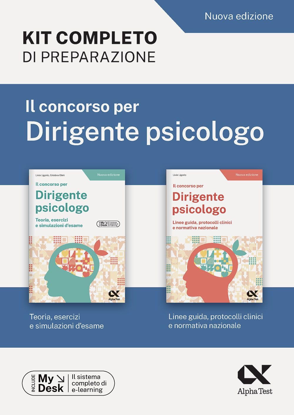Il concorso per dirigente psicologo. Kit completo di preparazione. Ediz. MyDesk (TestProfessionali) Medicine
