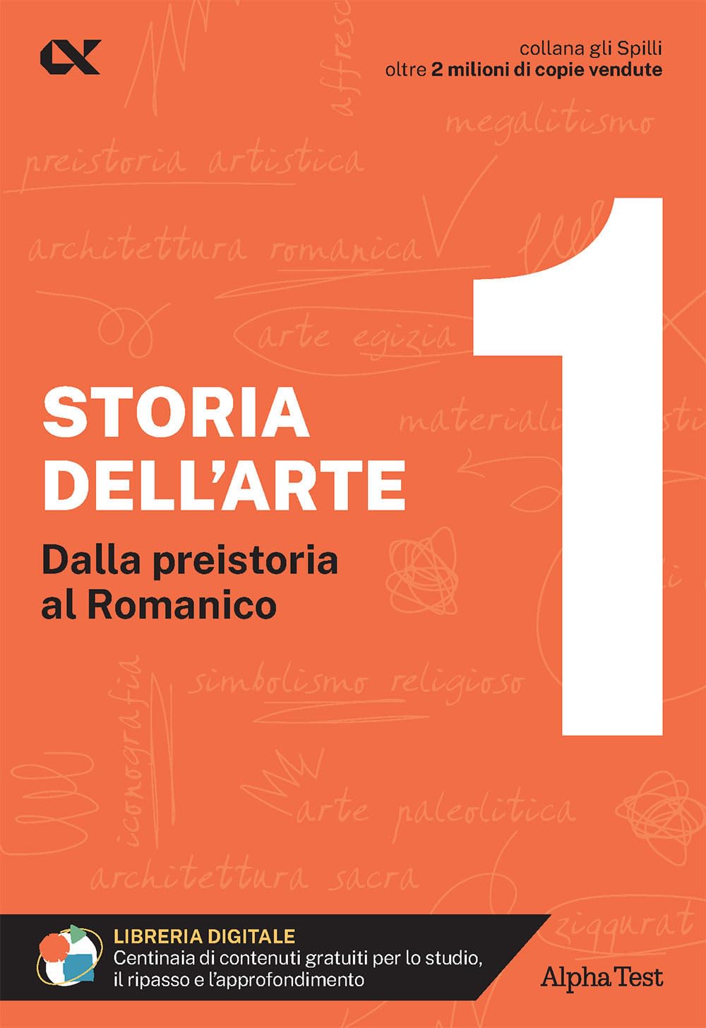 Storia dell'arte. Con estensioni online. Dalla preistoria al romanico (Vol. 1) book