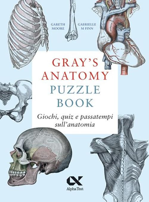 Gray's Anatomy Puzzle Book. Giochi, quiz e passatempi sull'anatomia book