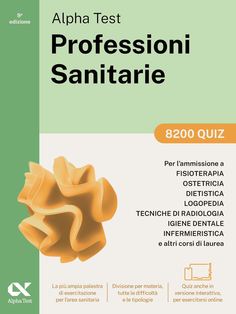 Alpha Test Professioni Sanitarie 2026-2027. 8200 quiz. Per test di ammissione universitari. Con simulatore online (TestUniversitari) Medicine