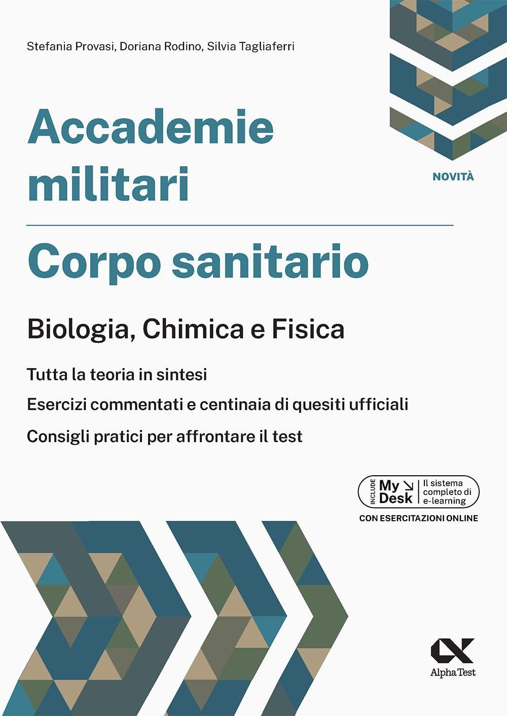 Accademie militari. Corpo sanitario. Biologia, chimica e fisica Ediz. MyDesk. Con Contenuto digitale per download e accesso online book