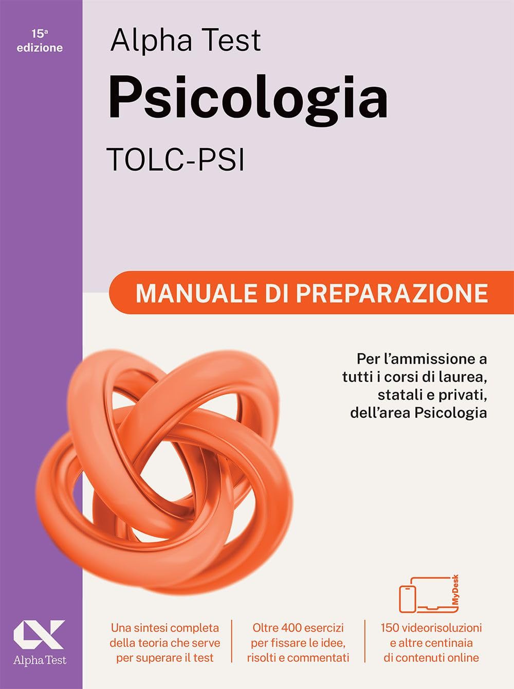 Alpha Test Psicologia TOLC-PSI 2026-2027. Manuale di preparazione. Per test di ammissione universitari. Con piattaforma digitale Psychology
