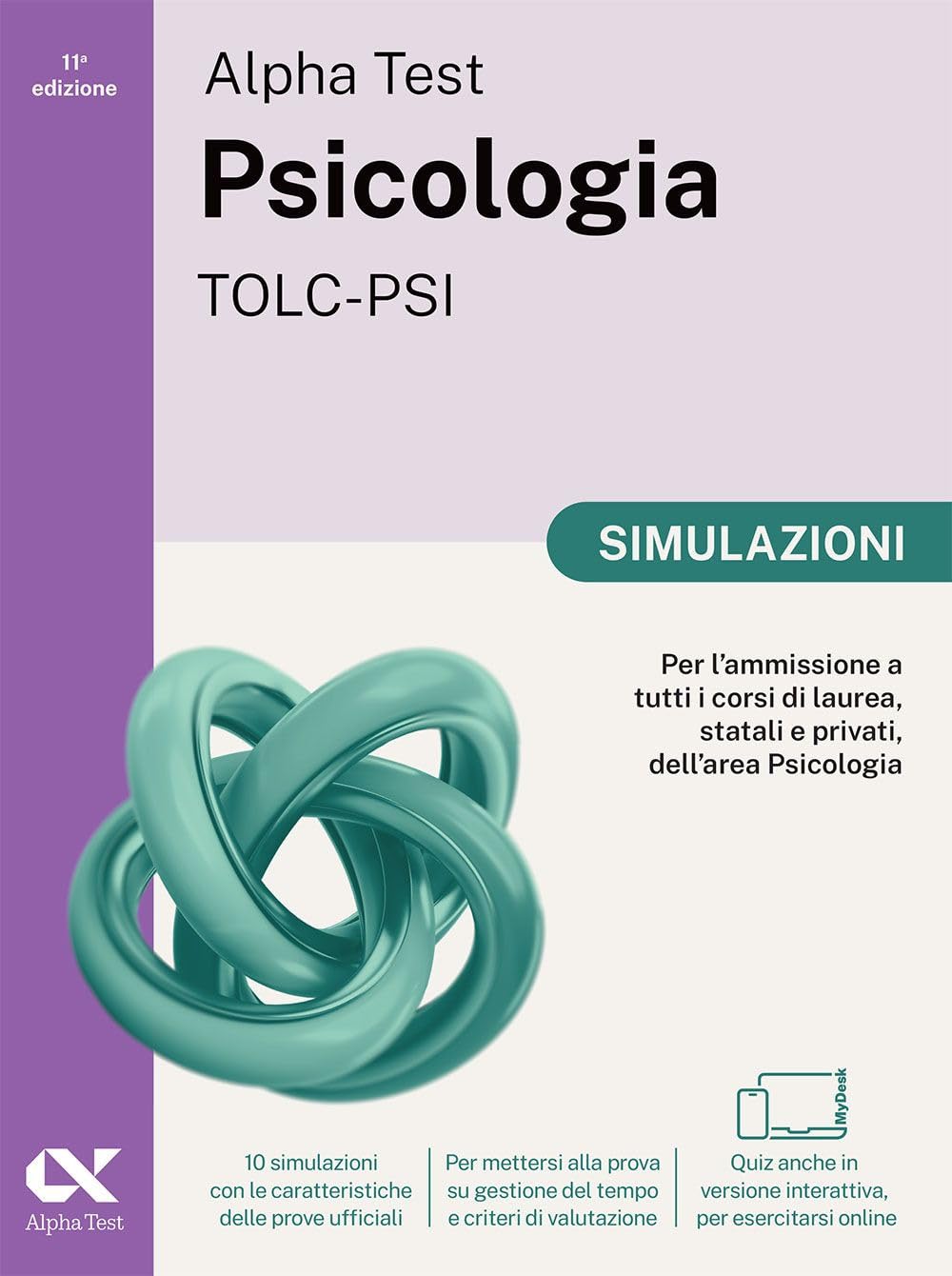 Alpha Test. Psicologia. TOLC-PSI. Simulazioni. Ediz. MyDesk. Con Contenuto digitale per download e accesso online book
