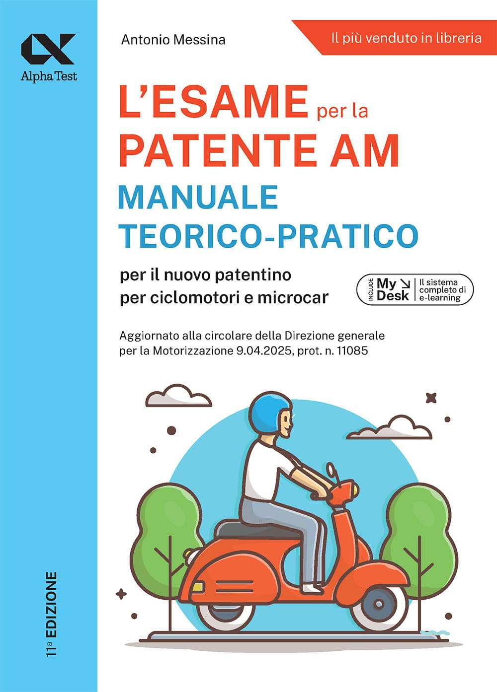 Alpha Test Patente AM. Edizione 2025-2026. Per l’esame teorico e pratico. Con schede fac simile e simulazioni online Leisure, Home & Garden