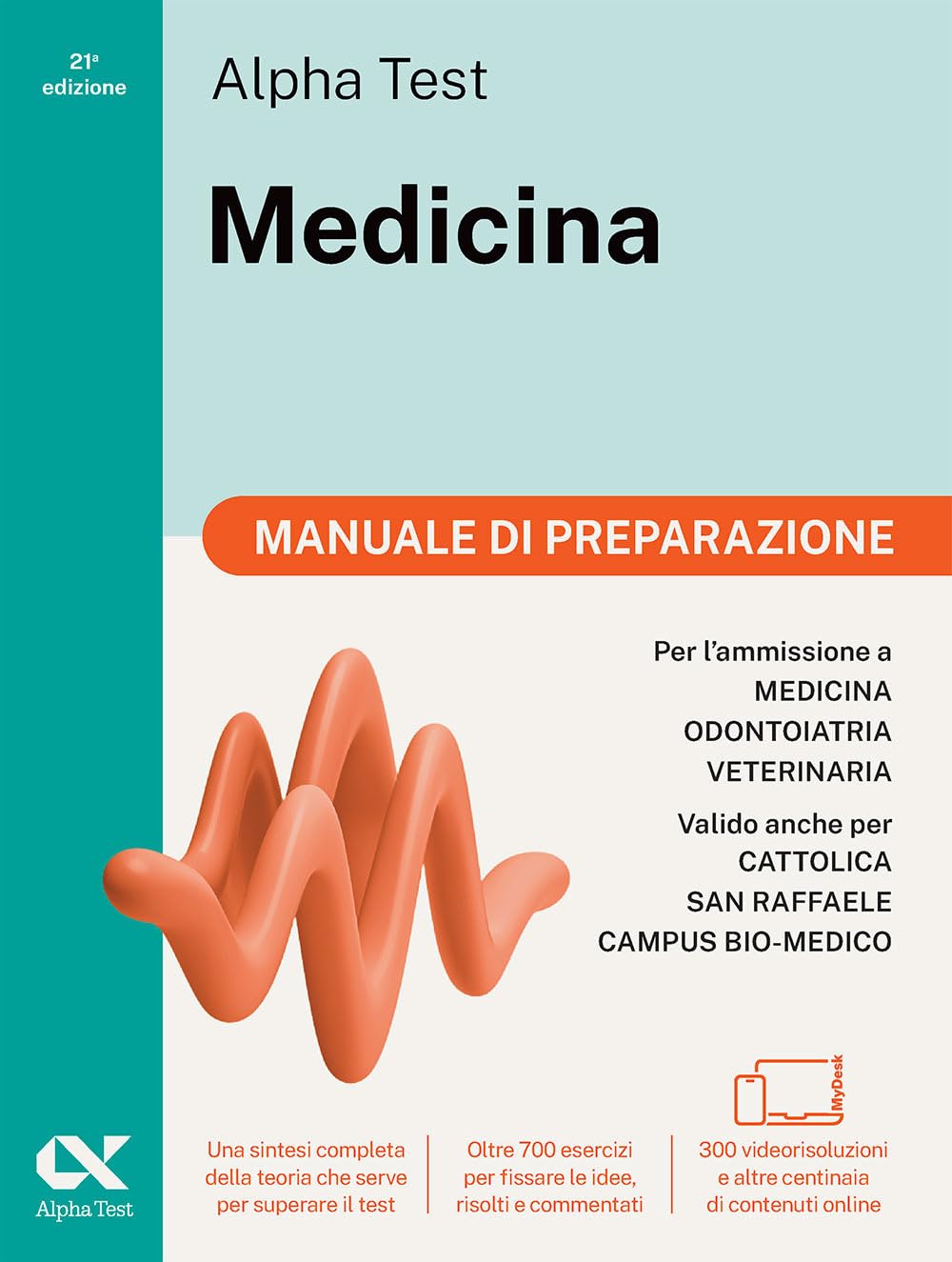 Alpha Test Medicina. Manuale di preparazione. Per l’ammissione ai corsi di laurea in Medicina, Odontoiatria e Veterinaria delle università statali. ... digitale per downloa... (TestUniversitari) Medicine Books