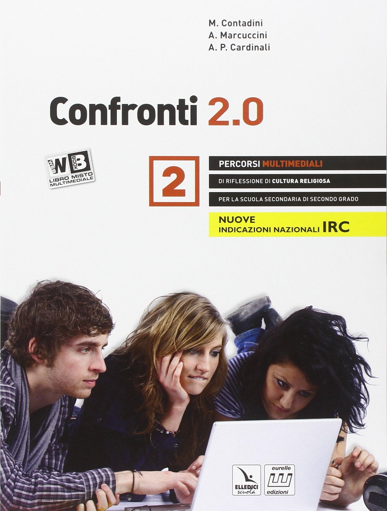 Confronti 2.0. Percorsi multimediali e riflessioni di cultura religiosa. Per il triennio delle Scuole superiori. Con DVD. Con e-book. Con espansione online (Vol. 2) book