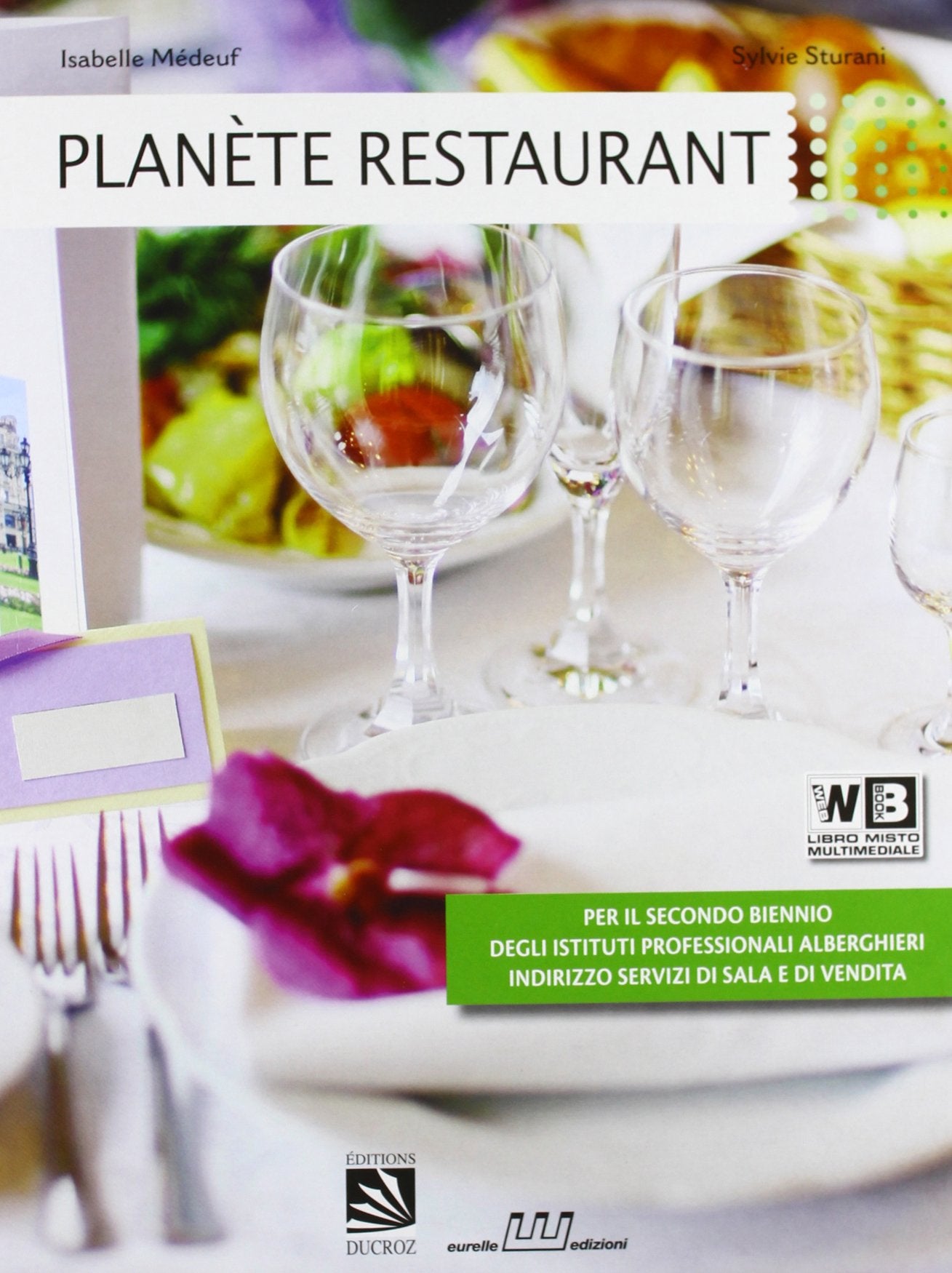 Planète restaurant. Per gli Ist. professionali alberghieri. Con CD Audio. Con espansione online book