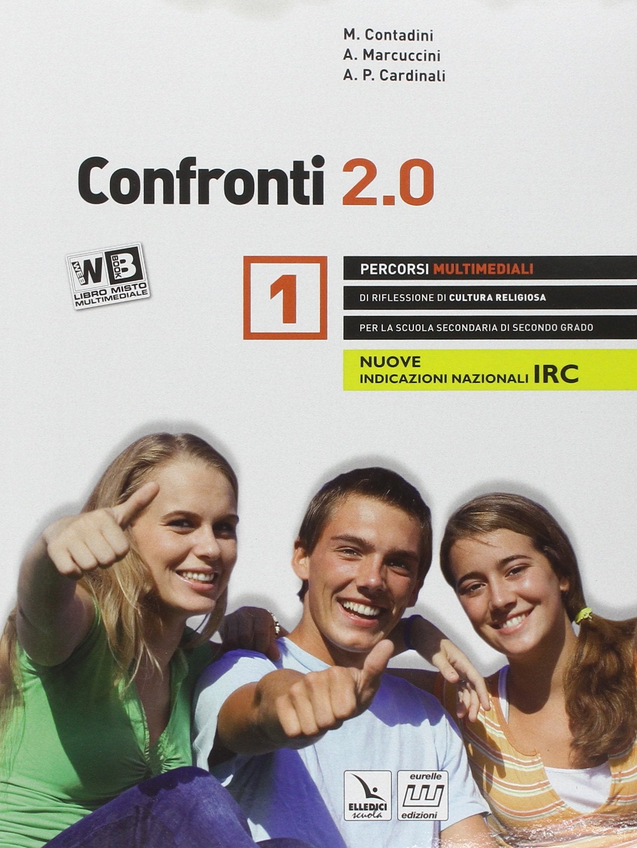 Confronti 2.0. Percorsi multimediali e riflessioni di cultura religiosa. Per le Scuole superiori. Con e-book. Con espansione online (Vol. 1) Professional & Reference Books