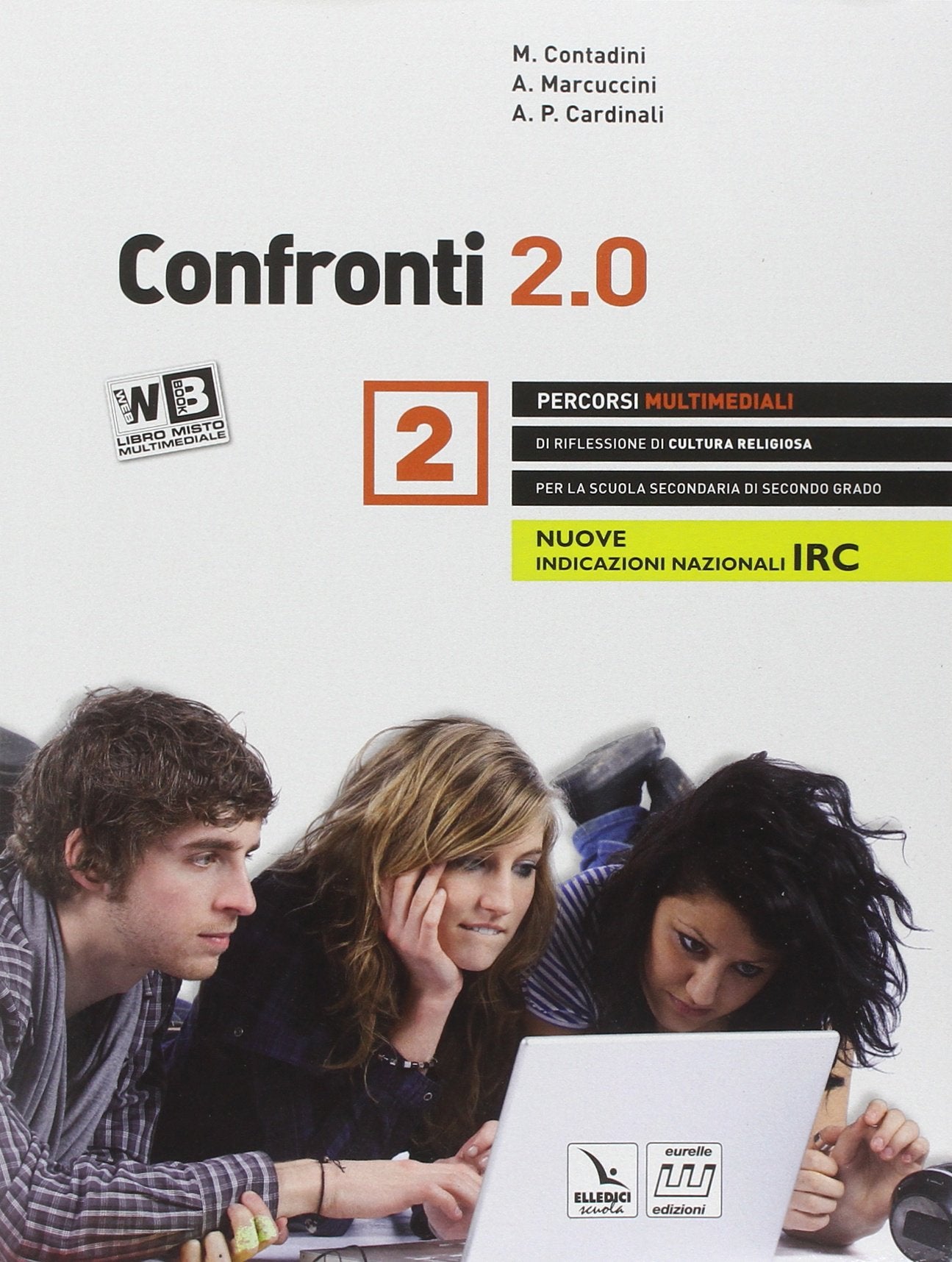 Confronti 2.0. Percorsi e riflessioni di cultura religiosa. Per le Scuole superiori. Con e-book. Con espansione online (Vol. 2) Professional & Reference Books