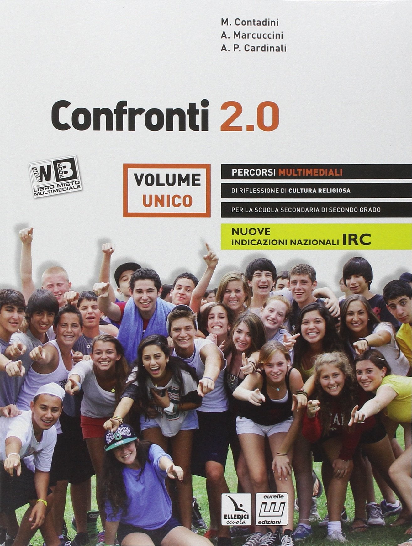 Confronti 2.0. Percorsi multimediali e riflessioni di cultura religiosa. Vol. unico. Per le Scuole superiori. Con e-book. Con espansione online Professional & Reference Books